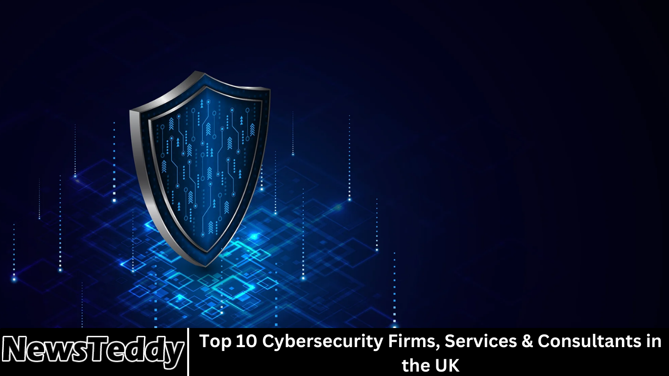 Top 10 Cybersecurity Firms, Services & Consultants in the UK