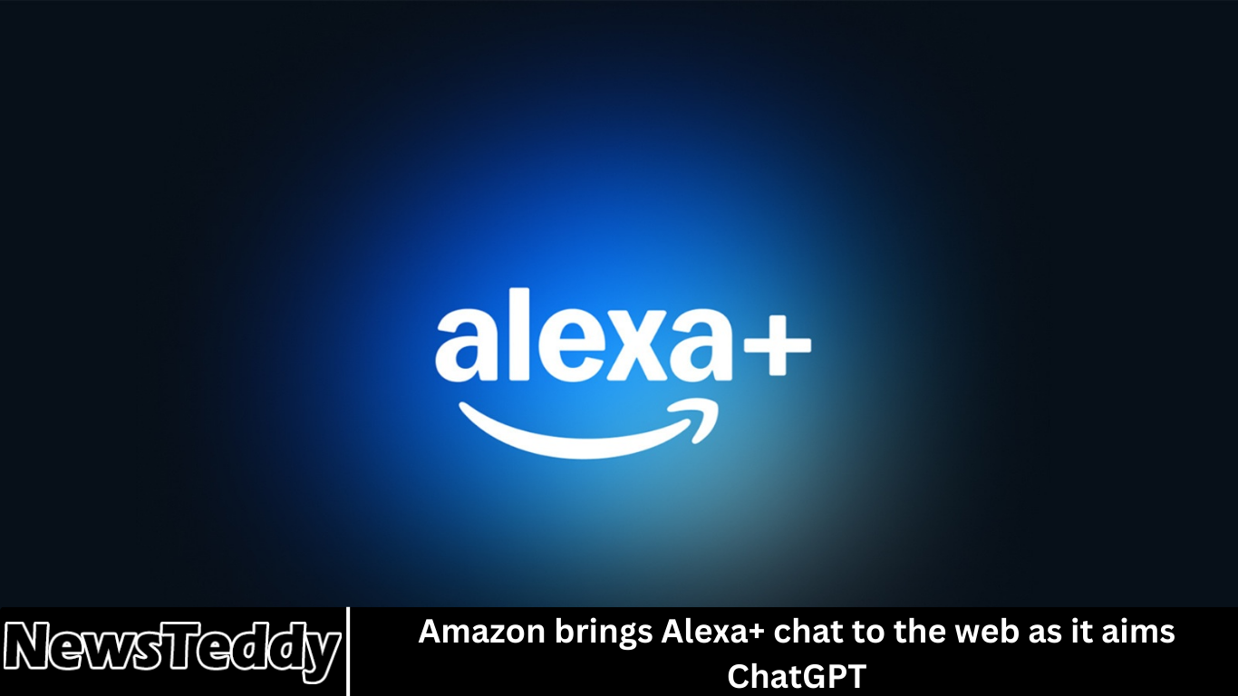 Amazon brings Alexa+ chat to the web as it aims ChatGPT